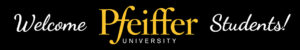 Pfeiffer University Welcome Banner